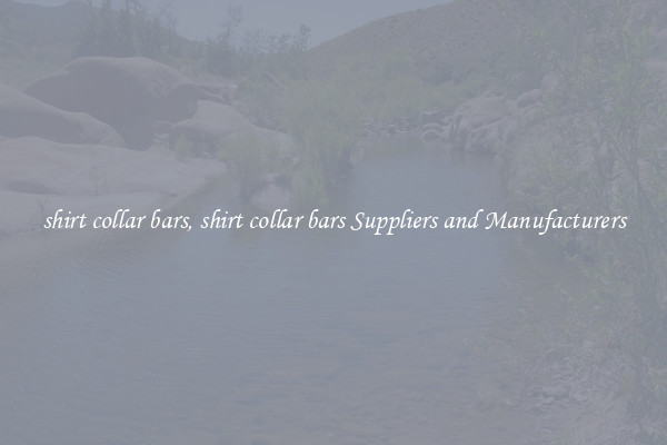 shirt collar bars, shirt collar bars Suppliers and Manufacturers