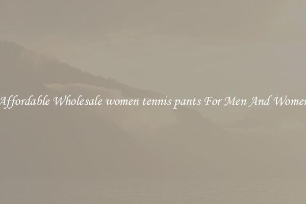 Affordable Wholesale women tennis pants For Men And Women