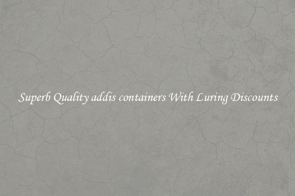 Superb Quality addis containers With Luring Discounts