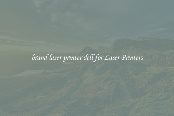 brand laser printer dell for Laser Printers