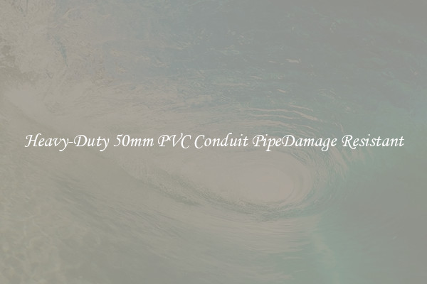 Heavy-Duty 50mm PVC Conduit PipeDamage Resistant