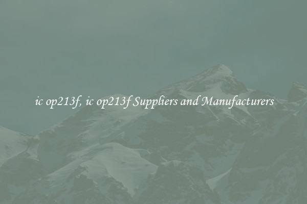 ic op213f, ic op213f Suppliers and Manufacturers