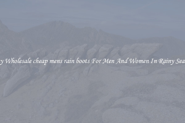 Buy Wholesale cheap mens rain boots For Men And Women In Rainy Season